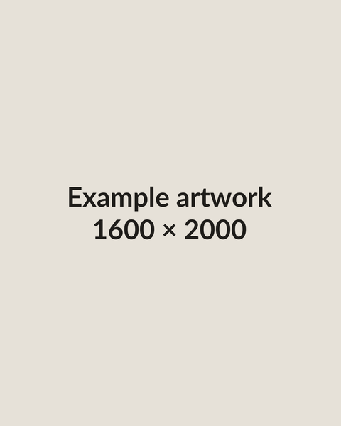 A beige placeholder image with the words "Example artwork, 1600 × 2000".